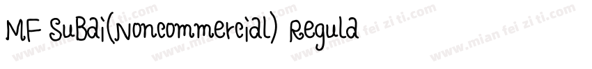 MF SuBai(Noncommercial) Regular字体转换
